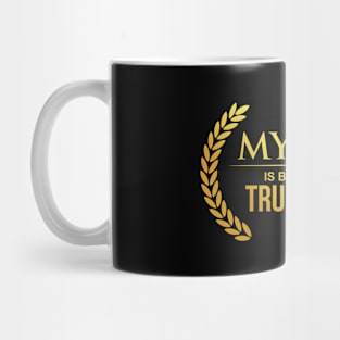 My Life Is Based On A True Story Mug